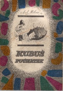 Milne A. A. - Kubuś Puchatek. Przekład Ireny Tuwim. Ilustrował Ernst Shepard.