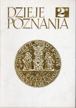 Dzieje Poznania. 1793-1918. Tom 2. Pod redakcją Jerzego Topolskiego i Lecha Trzeciakowskiego.jpg