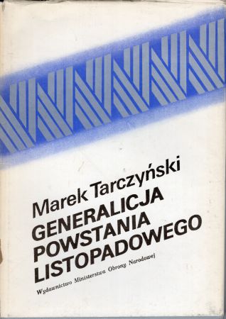 Tarczyński Marek - Generalicja Powstania Listopadowego.jpg
