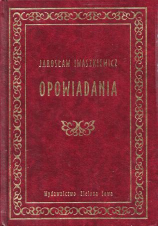 Iwaszkiewicz Jarosław - Opowiadania.jpg
