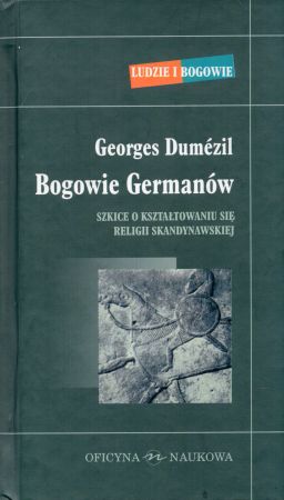 Dumezil Georges - Bogowie Germanów. Szkice o kształtowaniu się religii skandynawskiej.jpg