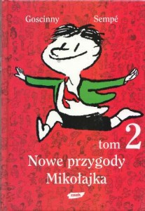 Goscinny Rene, Sempe Jean-Jacques - Nowe przygody Mikołajka. Tom 2. Przełożyła Barbara Grzegorzewska.