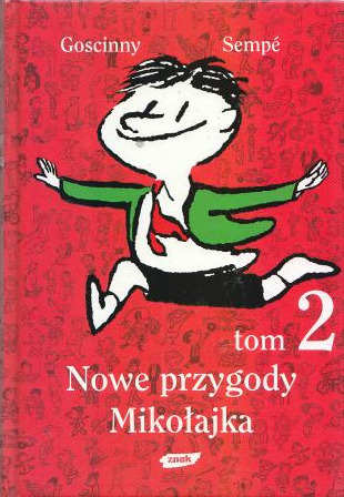 Goscinny Rene, Sempe Jean-Jacques - Nowe przygody Mikołajka. Tom 2.