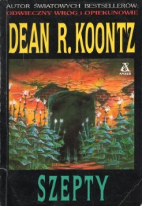 Koontz Dean R. - Szepty.
