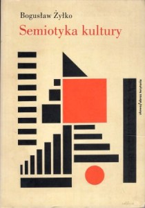 Żyłko Bogusław - Semiotyka kultury. Szkoła tartusko-moskiewska.
