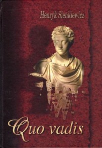 Sienkiewicz Henryk - Quo vadis.