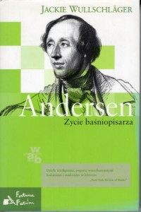 Wullschlager Jackie - Andersen. Życie baśniopisarza. 
