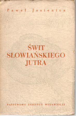 Jasienica Paweł - Świt słowiańskiego jutra.jpg