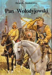 Sienkiewicz Henryk - Pan Wołodyjowski. Opracowanie graficzne Marek Szyszko.