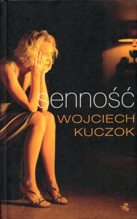 Kuczok Wojciech - Senność.jpg