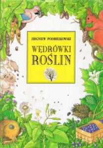 Podbielkowski Zbigniew - Wędrówki roślin.