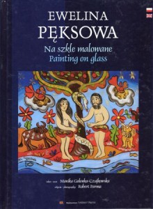 Pęksowa Ewelina - Na szkle malowane.