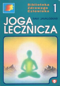  Javalgekar Ravi - Joga lecznicza. /Biblioteka zdrowego człowieka/. 