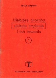 Dimkow Petar - Niektóre choroby układu krążenia i ich leczenie. 
