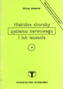  Dimkow Petar - Niektóre choroby systemu nerwowegoi ich leczenie. 