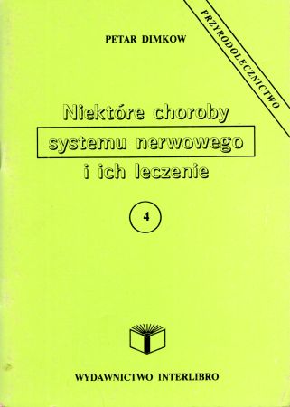 Dimkow Petar - Niektóre choroby systemu nerwowegoi ich leczenie.jpg