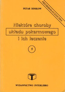  Dimkow Petar - Niektóre choroby układu pokarnowego i ich leczenie. 