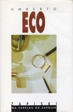 Eco Umberto - Zapiski na pudełku od zapałek.jpg