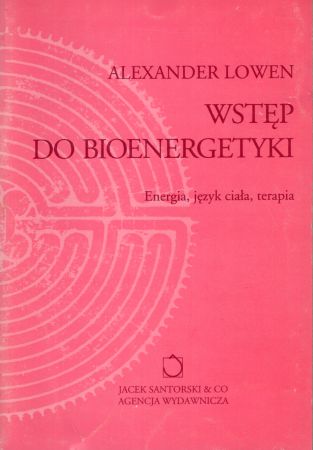 Lowen Alexander - Wstęp doo bioenergetyki.jpg