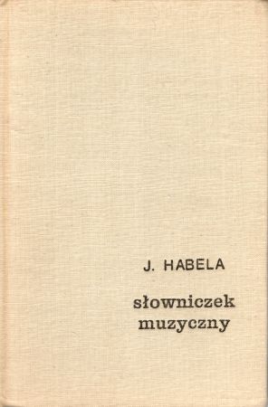 Habela Jerzy - Słowniczek muzyczny.jpg