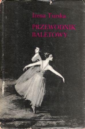 Turska Irena - Przewodnik baletowy.jpg