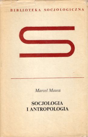 Mauss Marcel - Socjologia i antropologia.jpg