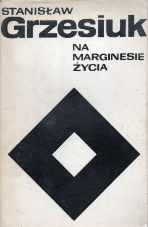 Grzesiuk Stanisław - Na marginesie życia.jpg