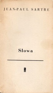 Sartre Jean-Paul - Słowa. Przełożył Julian Rogoziński.
