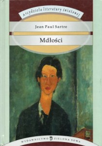 Sartre Jean Paul - Mdłości. Przełożył Jacek Trznadel. /Arcydzieła literatury światowej/.