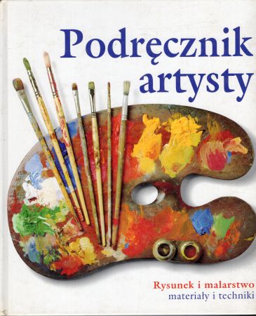 Gair Angela - Podręcznik artysty. Rysunek i malarstwo. Materiały i technika.jpg