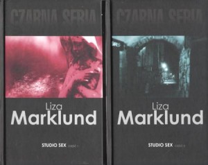 Marklund Liza - Studio Sex. Przełożyła Elżbieta Frątczak-Nowotny. Tom 1/2.  /Czarna Seria/