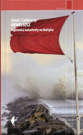Zadworny Adam - Heweliusz. Tajemnica katastrofy na Bałtyku.jpg