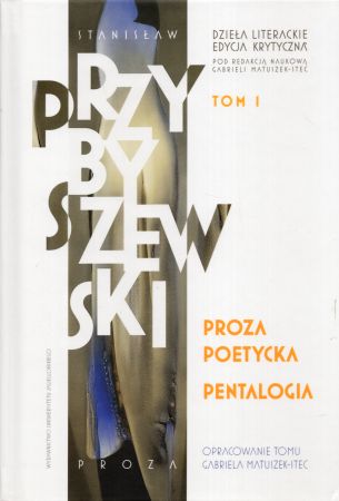 Przybyszewski Stanisław - Proza poetycka. Pentalogia.jpg