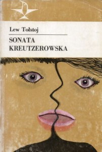 Tołstoj Lew - Sonata Kreutzerowska. Opowiadania.  Przełożyła Maria Leśniewska, Eleonora Słobodnikowa. /Koliber/.