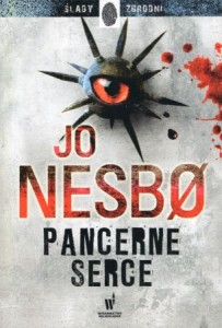 Nesbo Jo - Pancerne serce. Przełożyła Iwona Zimnicka. /Ślady Zbrodni/. 