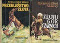Szklarscy Krystyna i Alfred - Złoto Gór Czarnych. Trylogia indiańska. Tom II-III.jpg