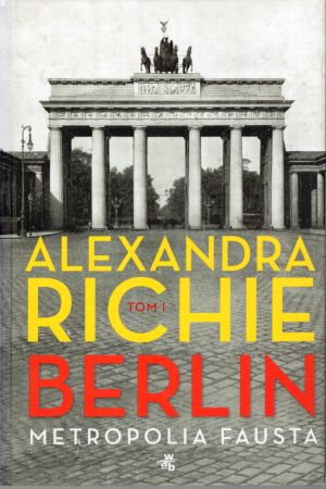 Richie Alexandra - Berlin. Metropolia Fausta.jpg