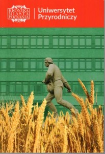 Uniwersytet Przyrodniczy. 75 lat na mapie Poznania. Redaktorzy prowadzący Monika Kozłowska, Filip Kaczmarek. /Kronika Miasta Poznania 2026, 3/.