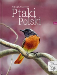 Kruszewicz Andrzej G. - Ptaki Polski. Tom 1/2.