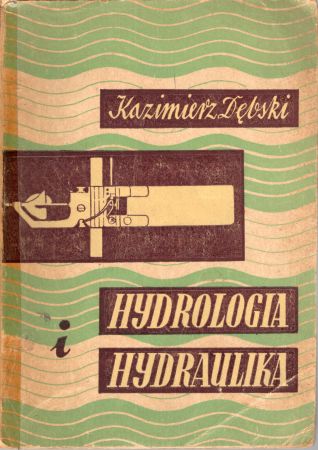 Dębski Kazimierz - Hydrologia i hydraulika.jpg