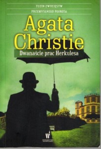 Christie Agatha - Dwanaście prac Herculesa. Przełożyła Grażyna Jesionek. 