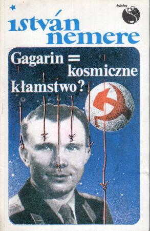 Nemere Istvan - Gagarin = kosmiczne kłamstwo.jpg