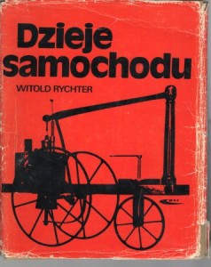Rychter Witold - Dzieje samochodu.