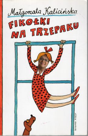 Kalicińska Małgorzata - Fikołki na trzepaku. Wspomnienia z podwórka i nie tylko.jpg