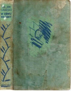 Grabski Władysław Jan - W cieniu kolegiaty. Powieść.