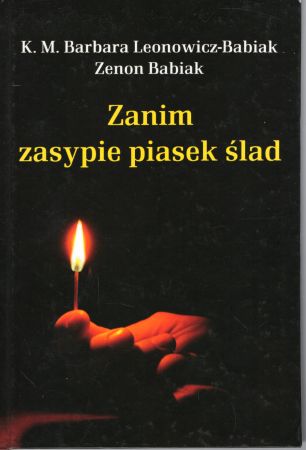 Leonowicz-Babiak Barbara, Babiak Zenon - Zanim zasypie piasek ślad.jpg