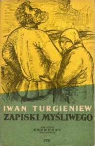 Turgieniew Iwan - Zapiski myśliwego. Wybór.