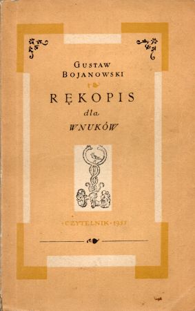Bojanowski Gustaw - Rękopis dla wnuków. Powieść o Mickiewiczu.jpg