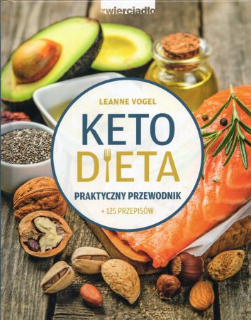 Vogel Leanne - Dieta keto. Praktyczny przewodnik.jpg