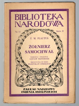 Plautus T. M. - Żołnierz Samochwał. Miles Gloriosus.jpg